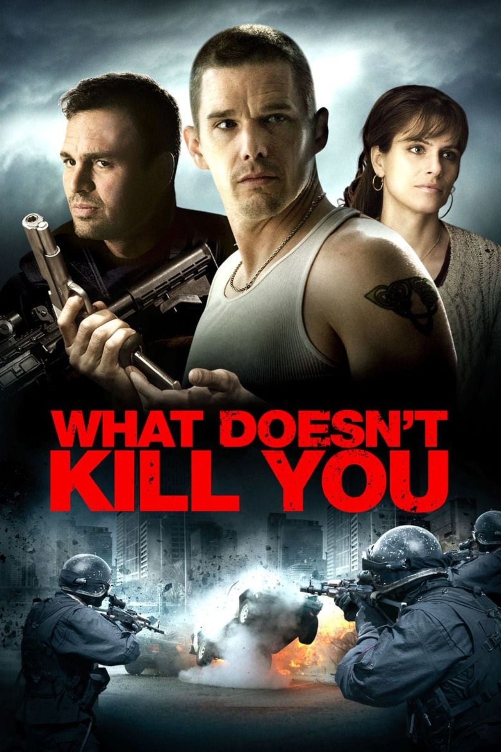 постер What Doesn't Kill You